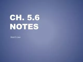 Ch. 5.6 Notes