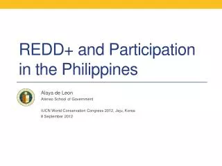 REDD+ and Participation in the Philippines