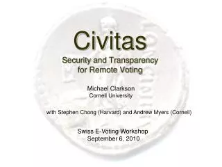 Civitas Security and Transparency for Remote Voting