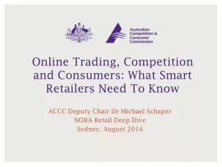 Online Trading, Competition and Consumers: What Smart Retailers Need To Know