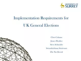 Implementation Requirements for UK General Elections