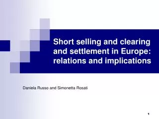 Short selling and clearing and settlement in Europe: relations and implications