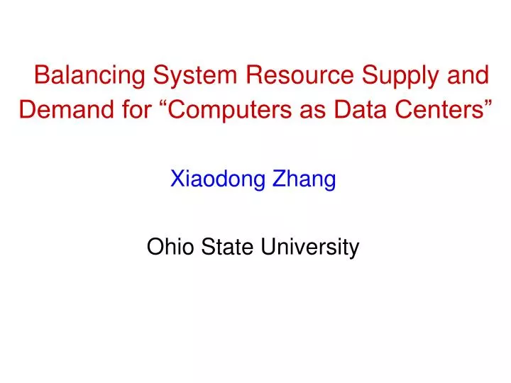 balancing system resource supply and demand for computers as data centers