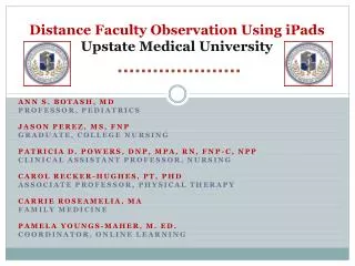 Distance Faculty Observation Using iPads Upstate Medical University