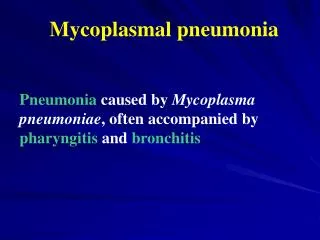 Mycoplasmal pneumonia