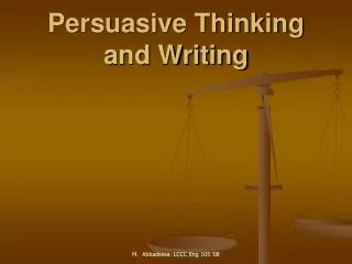 Persuasive Thinking and Writing