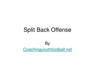 Split Back Offense