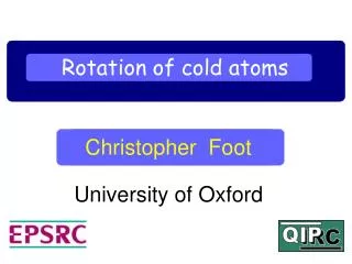Rotation of cold atoms