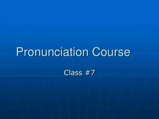 Pronunciation Course