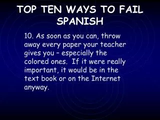 TOP TEN WAYS TO FAIL SPANISH