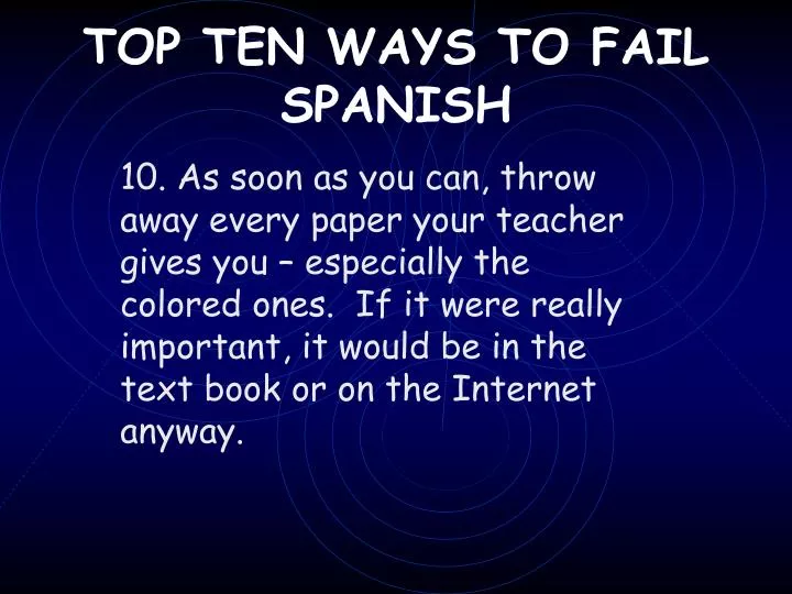 top ten ways to fail spanish