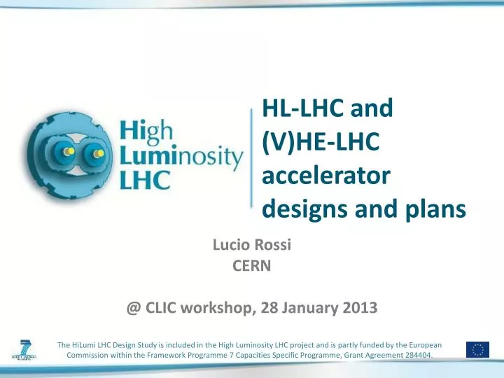 hl lhc and v he lhc accelerator designs and plans