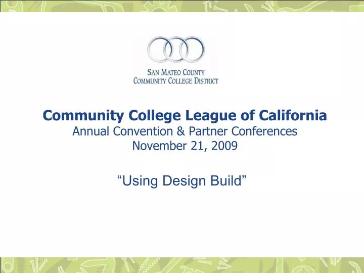 community college league of california annual convention partner conferences november 21 2009
