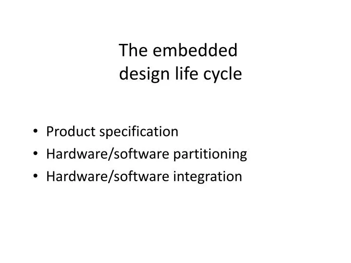 the embedded design life cycle