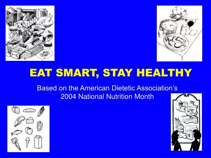 eat smart stay healthy