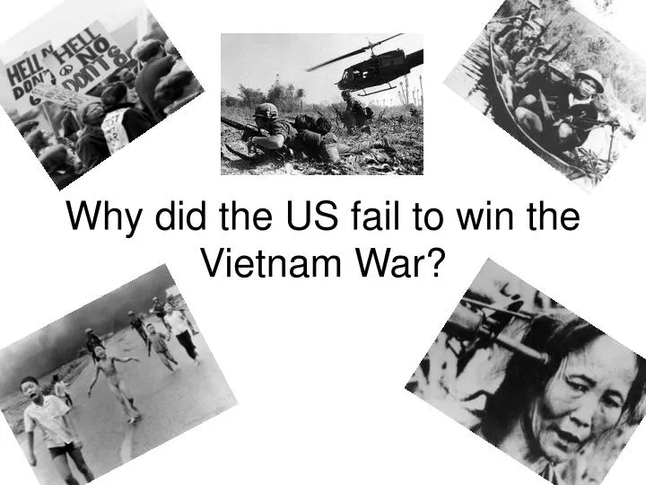 why did the us fail to win the vietnam war