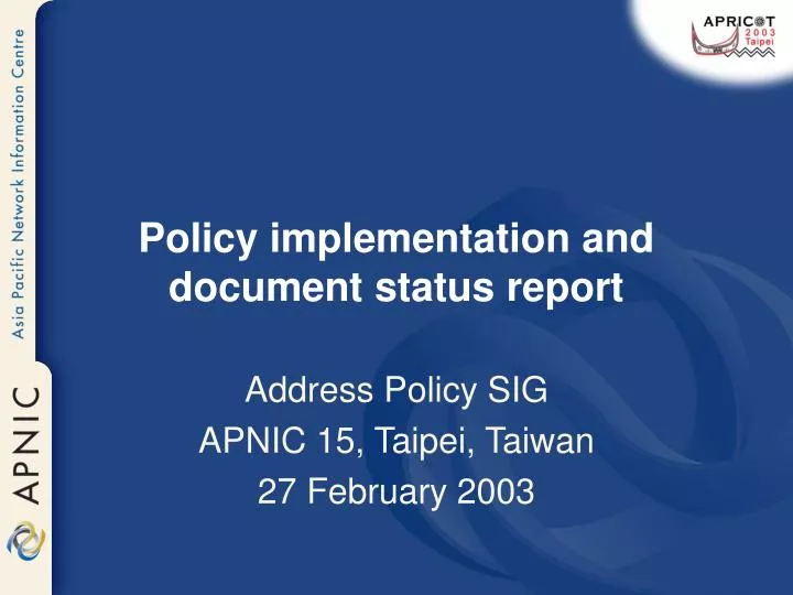 policy implementation and document status report