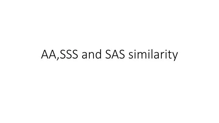 aa sss and sas similarity