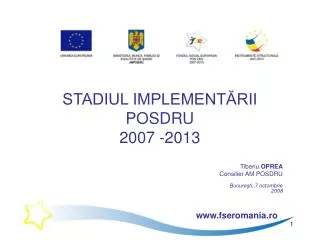 stadiul implement rii posdru 2007 2013