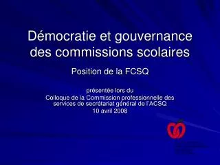 d mocratie et gouvernance des commissions scolaires