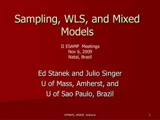Sampling, WLS, and Mixed Models