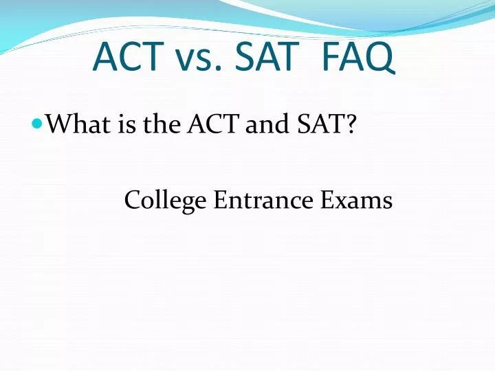 act vs sat faq