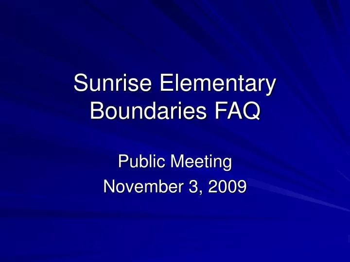 sunrise elementary boundaries faq