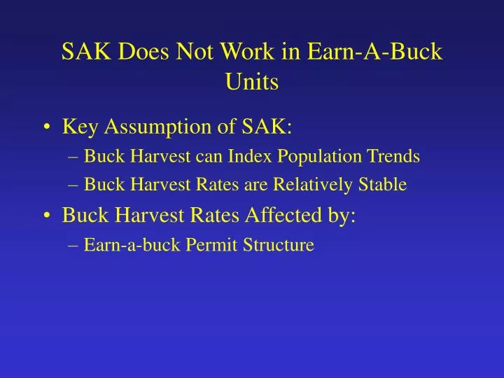 sak does not work in earn a buck units