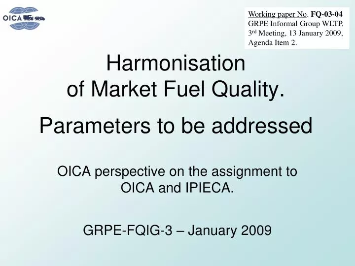 harmonisation of market fuel quality parameters to be addressed