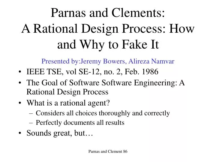 parnas and clements a rational design process how and why to fake it