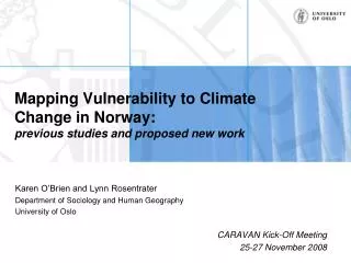 Mapping Vulnerability to Climate Change in Norway: previous studies and proposed new work