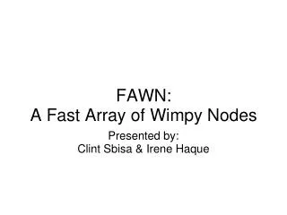 FAWN: A Fast Array of Wimpy Nodes