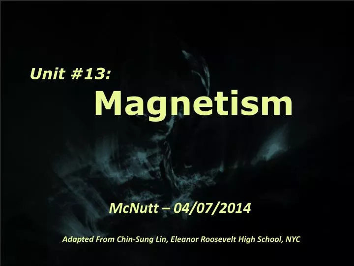 unit 13 magnetism