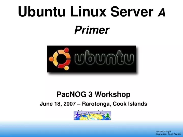 pacnog 3 workshop june 18 2007 rarotonga cook islands hervey allen