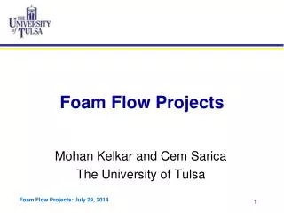 Foam Flow Projects