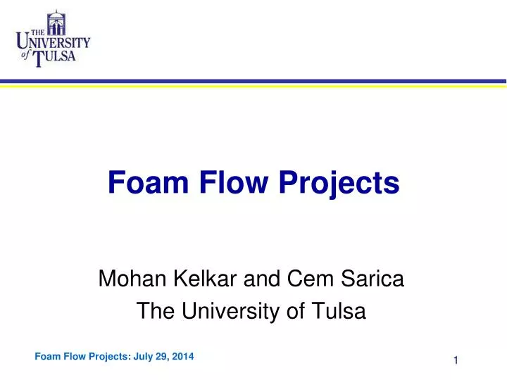foam flow projects