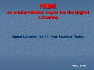 FRBR an entity-relation model for the Digital LIbraries