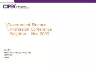 Una Foy Assistant Director, Policy and Technical CIPFA