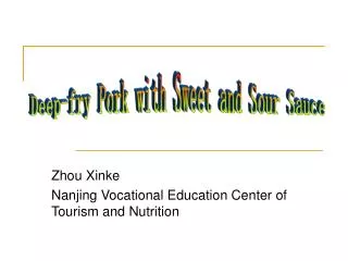 Zhou Xinke Nanjing Vocational Education Center of Tourism and Nutrition