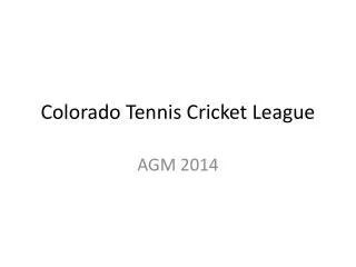 Colorado Tennis Cricket League