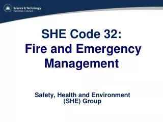 SHE Code 32: Fire and Emergency Management