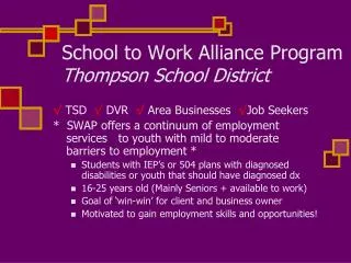 School to Work Alliance Program Thompson School District