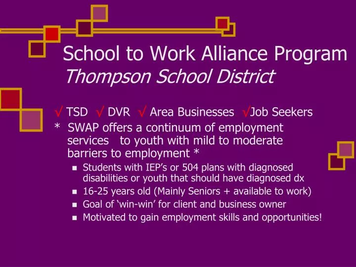 school to work alliance program thompson school district