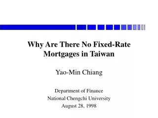 Why Are There No Fixed-Rate Mortgages in Taiwan