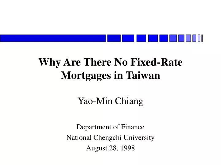 why are there no fixed rate mortgages in taiwan