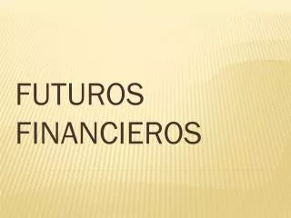 futuros financieros