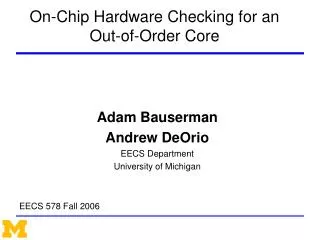 On-Chip Hardware Checking for an Out-of-Order Core