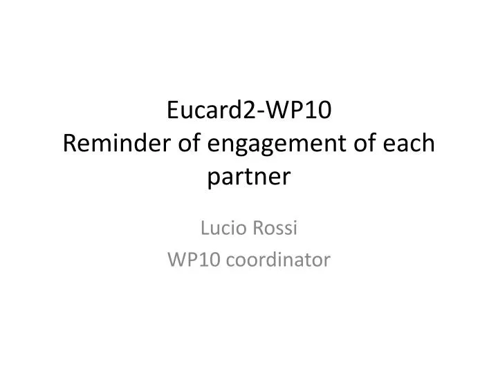 eucard2 wp10 reminder of engagement of each partner