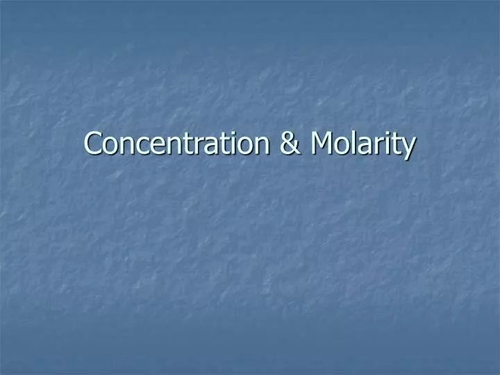 concentration molarity