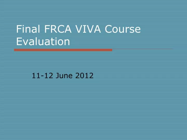 final frca viva course evaluation